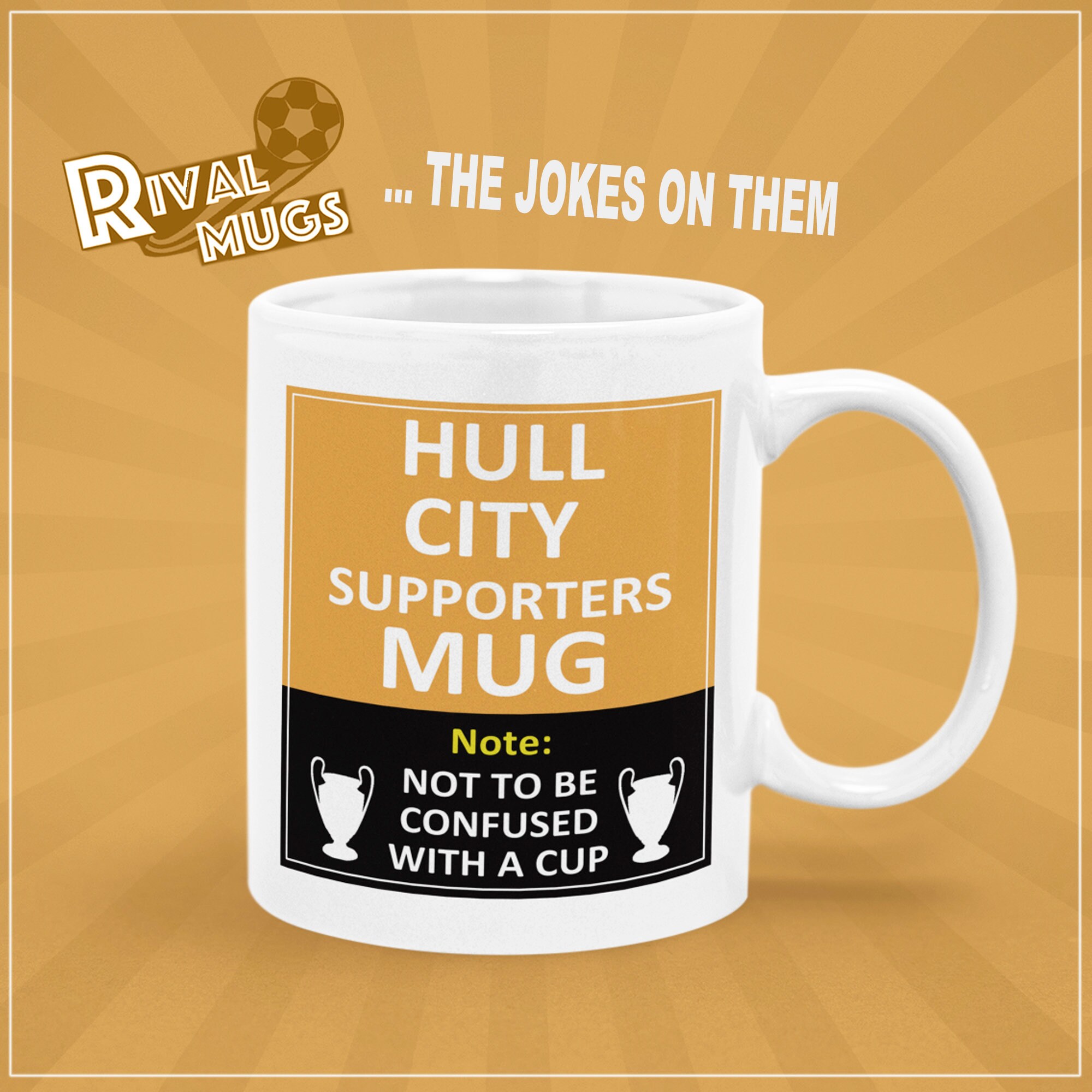 Not to Be Confused With a Cup HULL CITY Football Supporters MUG Rival Football Team Joke Funny