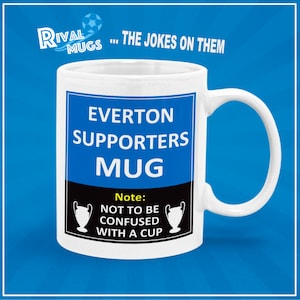 Mug de football EVERTON - À ne pas confondre avec une tasse - nouvelle blague blague de l'équipe de la ligue des entraîneurs rival - idée drôle de club d'Evertonian - cadeau de football