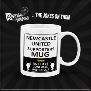 Mug Newcastle Football - À ne pas confondre avec une tasse - nouvelle blague blague de l'équipe de ligue des entraîneurs rival - idée amusante du club de Geordies - cadeau de football