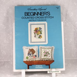 Vintage 90&#39;s Something Special &quot;Beginner&#39;s Counted Cross Stitch&quot; by Candi Martin, Book #90006, Materials List/Step-by-Step Inst/6 Projects