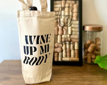 Sac fourre-tout à vin en toile -- Wine Up Mi Body, fourre-tout à vin amusant, fourre-tout à vin esthétique
