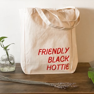 Friendly Black Hottie Canvas Tote Bag