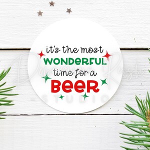 Druckbare, es ist die wunderbarste Zeit für ein Bier 2 &quot;&quot;Runde Tags, Weinachten Geschenkanhänger, Bier Weihnachten Geschenkanhänger, digitaler Download.&quot;