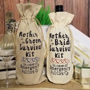 Mother of Groom or Bride Survival Kit Wedding Wine Bag - Father of the Bride - Maid of Honor- Linen Wine Bag - Other Mother - Other Father