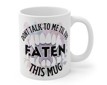 Dont talk to me | Mug 11oz