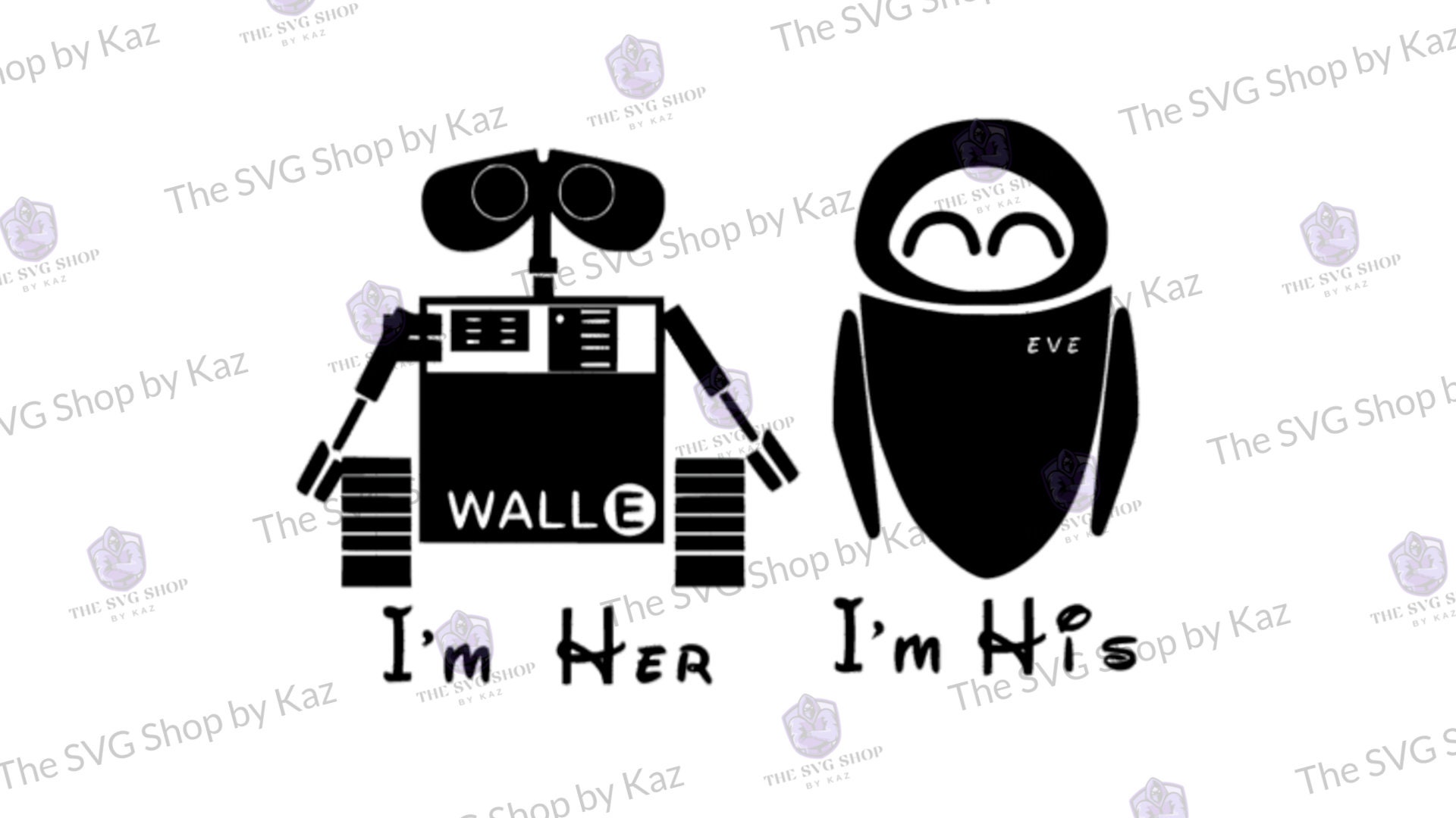 Wall E svg His and Hers Shirt Svg Eve Svg Walle Svg Svg Etsy
