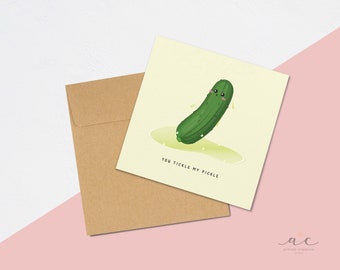 Tickle My Pickle - Pickle Pun - Naughty Love Greeting Card
