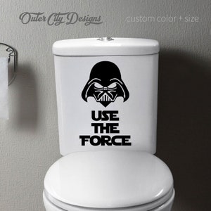 USE THE FORCE Toilet Decal • Seat /Tank / Wall Decal • Custom Vinyl • Bathroom Washroom Gift • Star Wars Darth Vader Dark Lord Sith