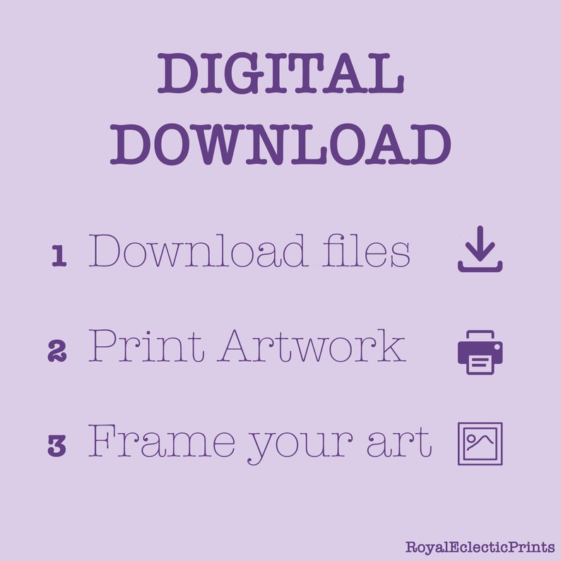 Puede incluir: Texto morado sobre un fondo morado claro que dice "DESCARGA DIGITAL".  Debajo del texto hay tres pasos para usar una descarga digital: 1. Descargar archivos, 2. Imprimir obra de arte, 3. Enmarcar tu arte.  Cada paso tiene un icono correspondiente: una flecha de descarga, una impresora y un marco de imagen.