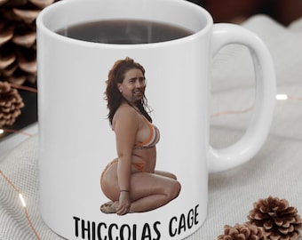 Thiccolas Cage 11 oz. Ceramic Mug | Nicolas Cage | Secret Santa | Gag Gift | Funny Mug | Ugly Mug | White Elephant