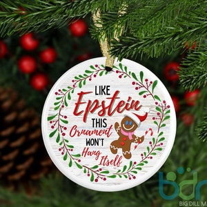 Epstein Ceramic Christmas Ornament | Secret Santa | Gag Gift | Funny Ornament | Ugly Ornament