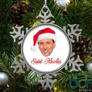 Saint Nicolas Snowflake Christmas Ornament | Nicolas Cage | Secret Santa | Gag Gift | Funny Ornament | Ugly Ornament