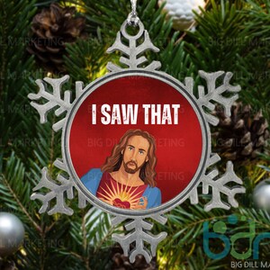 Jesus I Saw That Snowflake Christmas Ornament | Secret Santa | Gag Gift | Funny Ornament | Ugly Ornament