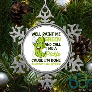 Dill Pickle Snowflake Christmas Ornament | Big Dill | Secret Santa | Gag Gift | Funny Ornament | Ugly Ornament
