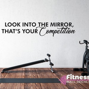 Look into the mirror Fitness Wall Decal, Motivational Home Gym Decor, Vinyl Lettering, Fitness Training Gift Idea