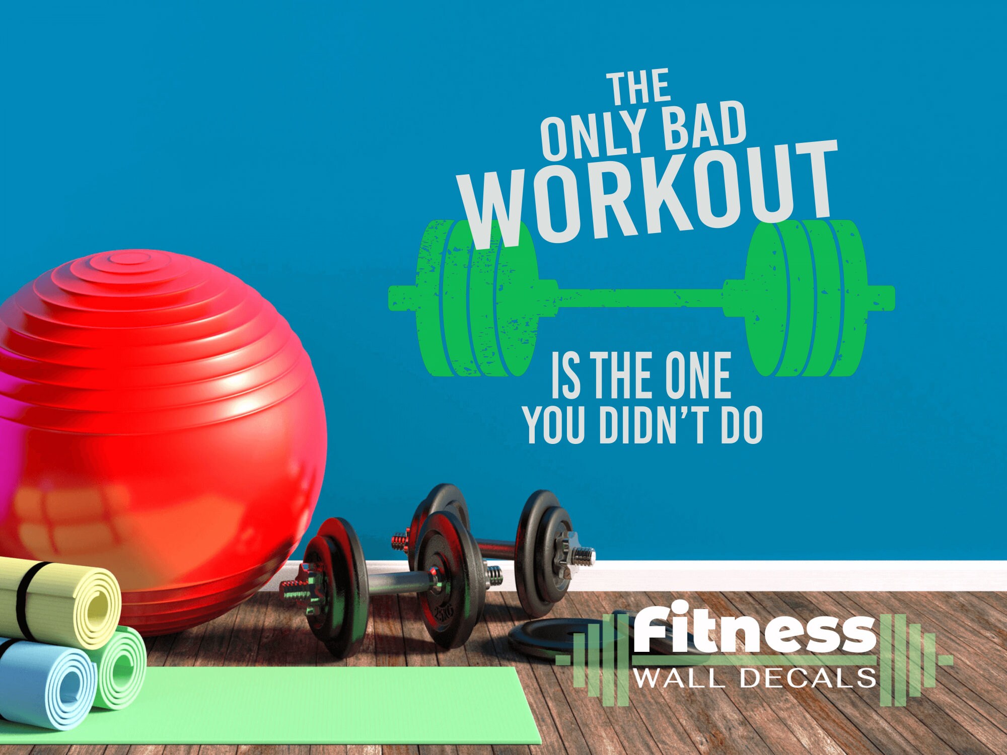 The Only Bad Workout Fitness Wall Decal Motivational Home Etsy