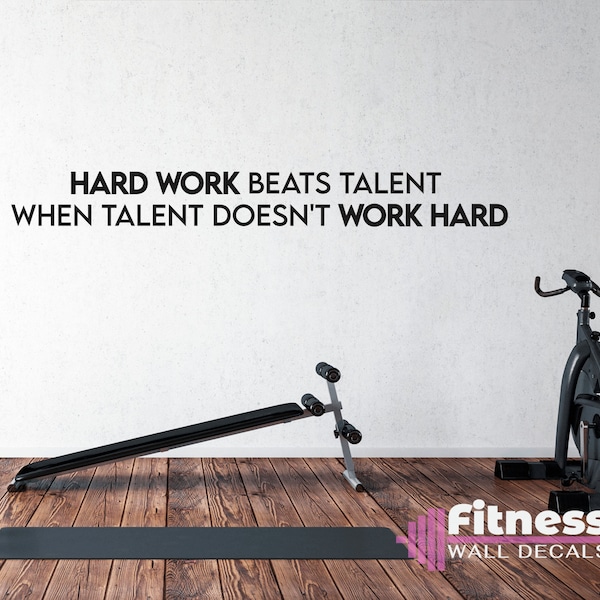 Hard Work Beats Talent Fitness Wall Decal, Motivational Home Gym Decor, Vinyl Lettering, Inspiring Gift Idea