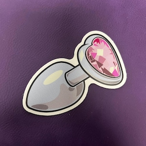 Butt Plug Sticker, quality laminate vinyl, die cut, decal