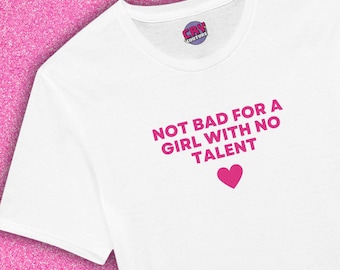 No talent shirt - shirts that go hard, weirdcore shirt, dumb ironic girly shirt, weird gift for bff, top selling funny unhinged shirts