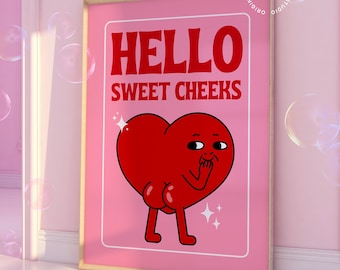 Hello Sweet Cheeks, Rot und Rosa Badezimmer Dekor, Dopamin Dekor, dänische Pastell Drucke, Maximalist Wand, Selbstliebe Druck, Girly Dekor