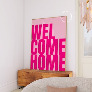 Letrero de bienvenida a casa en rosa fuerte / Letrero de bienvenida elegante, Impresión de entrada en rosa, Arte de pared en rosa fuerte, Decoración ecléctica, Decoración del hogar en rosa fuerte, Entrada en rosa fuerte