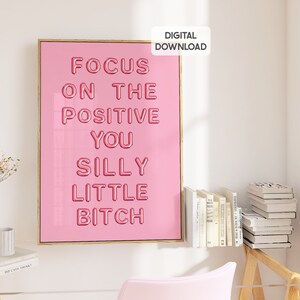 DIGITAL preppy pink wall art, sassy room decor, self love prints girly wall art cute dorm prints bar cart art maximalist prints gift for her