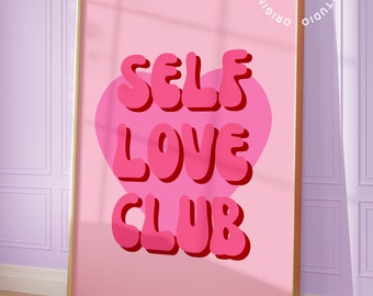 Dopamine decor, Danish pastel, Preppy room decor, Room decor teen girl, Self love club print, Light pink wall art, Groovy room decor, Girly