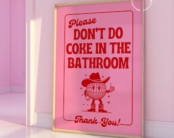 Please Don't Do Coke in the Bathroom print, Red and pink art, Dopamine decor, Funky bathroom prints retro, Weird decor, Quirky wall art