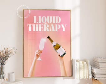 May include: A pink and white poster with the text "LIQUID THERAPY" and a photo of two hands clinking a champagne glass and bottle.