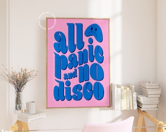 All Panic and No Disco, Indie room decor, Maximalist wall art, Colorful poster, Funny quote poster, Pink and blue, Funky Quirky Eclectic art