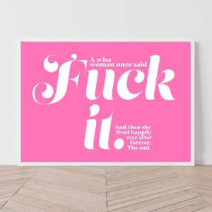 Fuck It | Swear word poster, Feminist wall art, Fuck poster, Colorful wall art, Pink feminist art, Trendy wall art, Quirky decor,Pink poster image 5