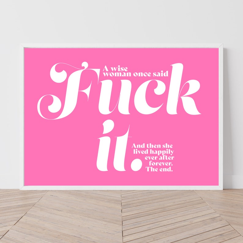 Fuck It | Swear word poster, Feminist wall art, Fuck poster, Colorful wall art, Pink feminist art, Trendy wall art, Quirky decor,Pink poster image 5