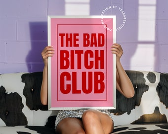 Bad Bitch Club Poster, feministische Wandkunst, Rote und rosa Deko, Selbstliebe, Freche Kunst, Geschenk für die beste Freundin, Mitbewohner Geschenke,