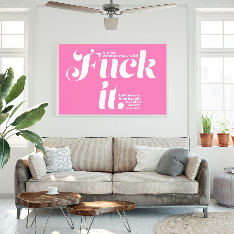 Fuck It | Swear word poster, Feminist wall art, Fuck poster, Colorful wall art, Pink feminist art, Trendy wall art, Quirky decor,Pink poster image 6