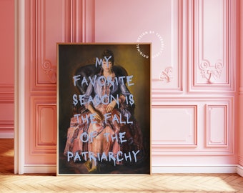Fall Of The Patriarchy | Feminist wall print, Maximalist decor, Eclectic poster, Modern, Chic, Quirky, Altered art, Classical painting