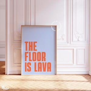 Der Boden ist Lava (hellblau), Dopamin Dekor, Maximalist Wandkunst, Funky Wandkunst, lustige Kinderzimmer Dekoration für Jungen, Spielzimmer Kunst lebendig