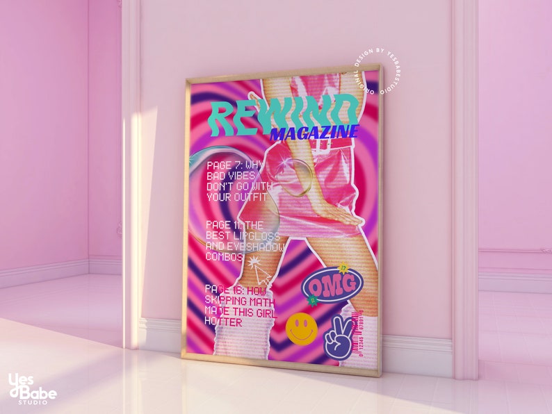 May include: A pink and purple magazine cover with the title "REWIND MAGAZINE" in a turquoise font. The cover features a woman in a pink skirt and a large bubble with a pink and purple swirl design. The text on the cover includes "PAGE 7: WHY BAD VIBES DON'T GO WITH YOUR OUTFIT", "PAGE 11: THE BEST LIPGLOSS AND EYESHADOW COMBOS", and "PAGE 16: HOW SKIPPING MATH MADE THIS GIRL HOTTER".
