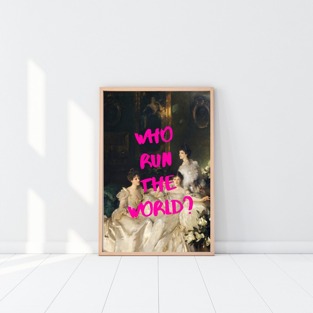 Who Run the World Feminist Poster Altered Art Eclectic - Etsy