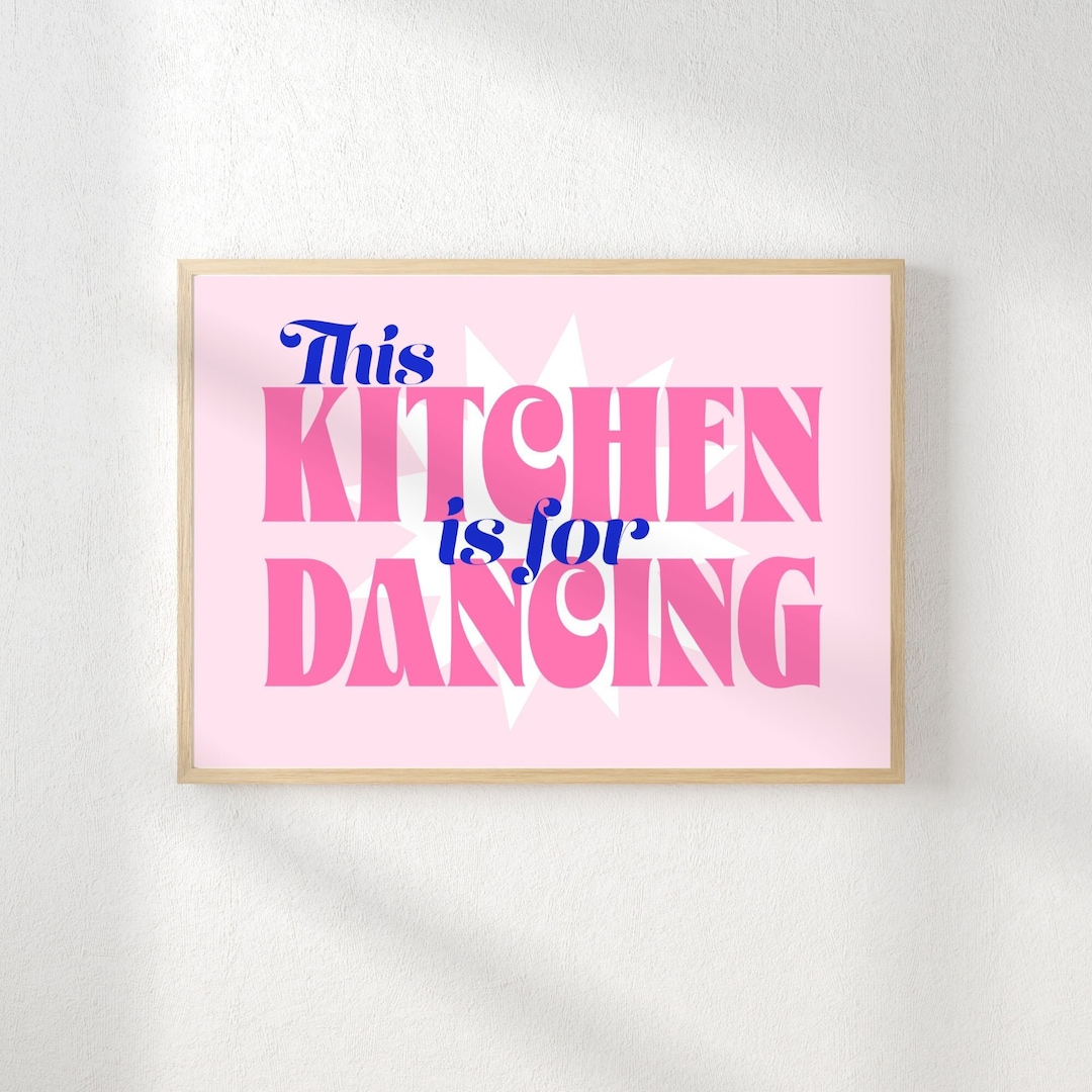 This Kitchen is for Dancing | cute Kitchen Print, Pastel Pink Kitchen ...