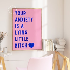 Positive Wall Art for an Anxious BFF, Vibrant Anxiety Poster for Mental Health Awareness, PMA, Friendiversary, Mental Health Poster