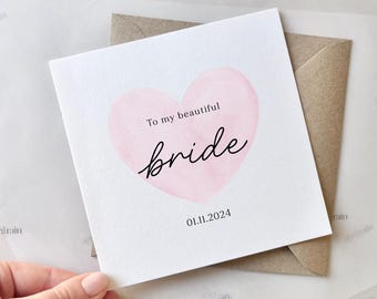 Personalised To My beautiful Bride Card | On Our Wedding Day, To my wife, Groom to Bride Card, Wedding Day Message, Wedding Morning Card