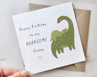 Dino Happy Birthday Daddy Card | Best Daddy in the world birthday card, birthday card from kids, Cute daddy card, Dinosaur Roarsome card