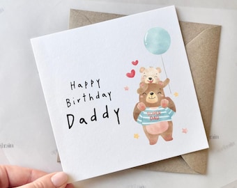 Happy Birthday Daddy Card | Card for daddys birthday, birthday card from kids, Best Dad Card, Cute daddy card bear card