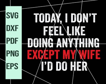 Free Free 255 Funny Husband Svg Free SVG PNG EPS DXF File