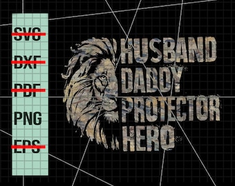 Free Lion Husband Daddy Protector Hero Svg SVG PNG EPS DXF File