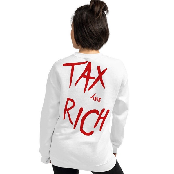 Tax The Rich Sweatshirt, AOC Shirt, Gala Dress, Political Shirt, Gift for Progressive, Alexandria Ocasio-Cortez AOC Unisex Sweatshirt