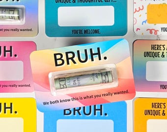 Funny Cash Gift for Teen / Bruh Money Card Holder / Teen Money Holder Birthday Gift Idea / Fun Holiday Cash Card / Unique Christmas Gift