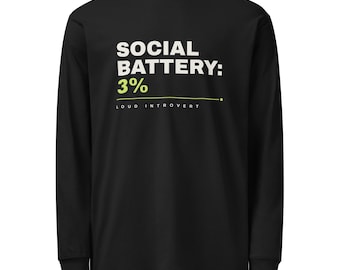 Social Battery 3% Long Sleeve T-Shirt, Heavyweight Introvert Graphic Tee