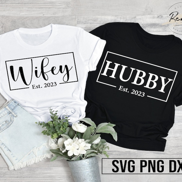 Hubby and Wifey 2023 SVG PNG DXF, Mr and Mrs Svg, Bride and Groom Svg, Wedding Svg, Husband and Wife Svg, Anniversary Svg, Just Married Svg