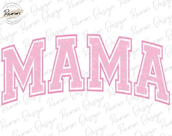 Pink Mama Varsity Design: Grunge Mom PNG (Digital Download)